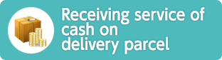 Receiving service of cash on delivery parcel