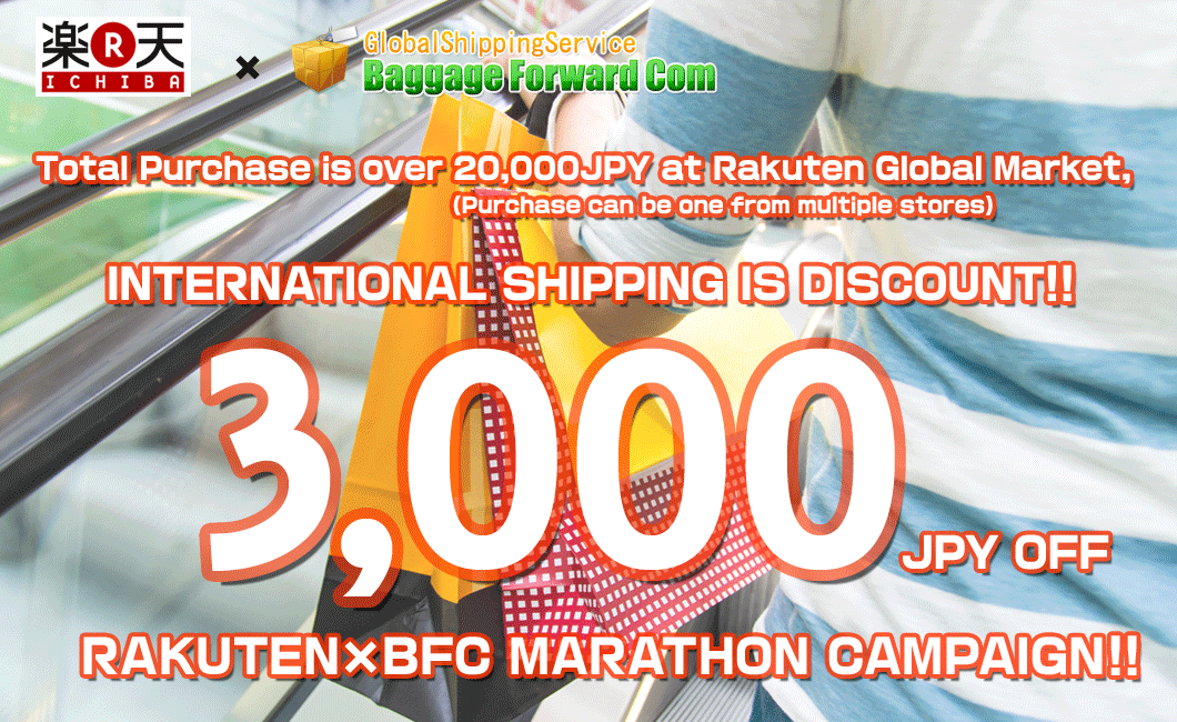[Duration of the campaign] From 19 Jun. 2015, 10:00AM to 23 Jun. 2015, 9:59AM (JST) TIE-UP CAMPAIGN with GLOBAL RAKUTEN MARKET Purchase over 20,000JPY at GLOBAL RAKUTEN MARKETAnd use BaggageForward service.