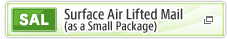 SAL: Surface Air Lifted Mail(as a Small Package)